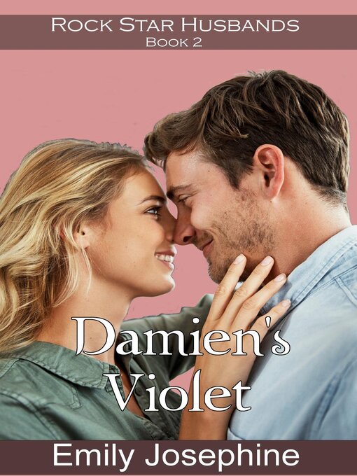 Title details for Damien's Violet by Emily Josephine - Available